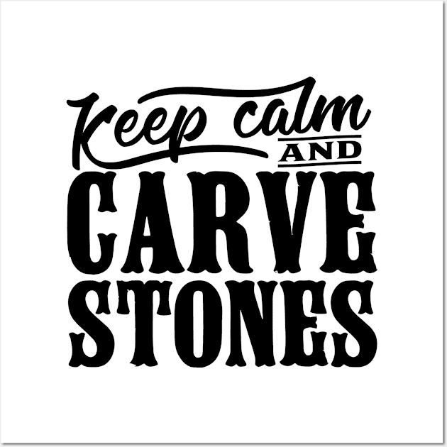 Stones Carver Stone Carving Carve Hobby Wall Art by dr3shirts